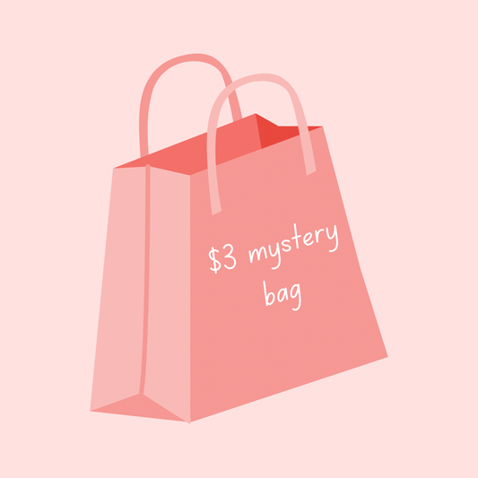 $3 mystery bag ADD SIZE IN NOTES